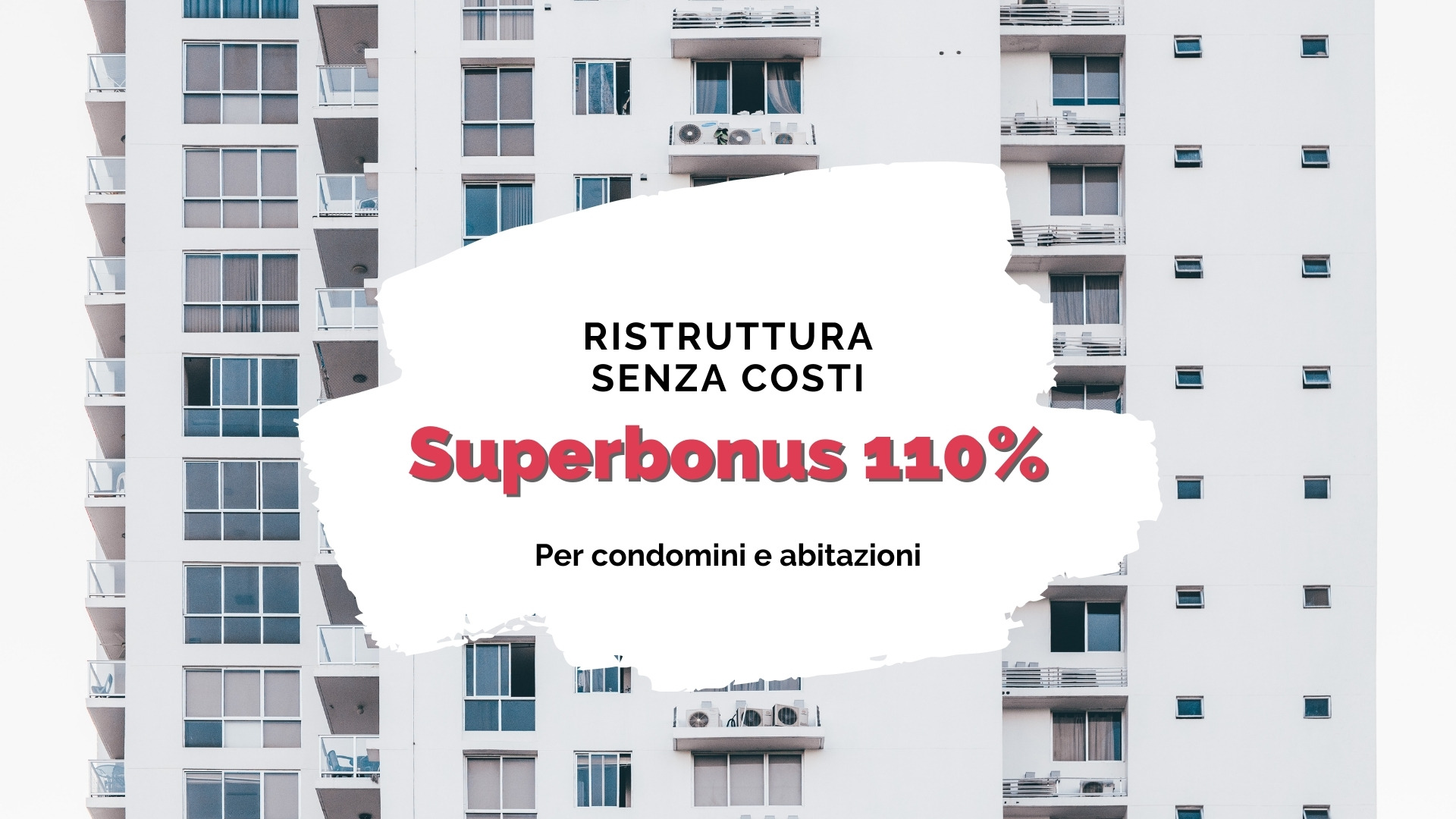 Superbonus 110& ristrutturare casa a costo zero